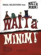 Wait a Minim-Vocal Selections piano sheet music cover